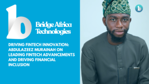 Abdulazeez Murainah on Leading Fintech Advancements