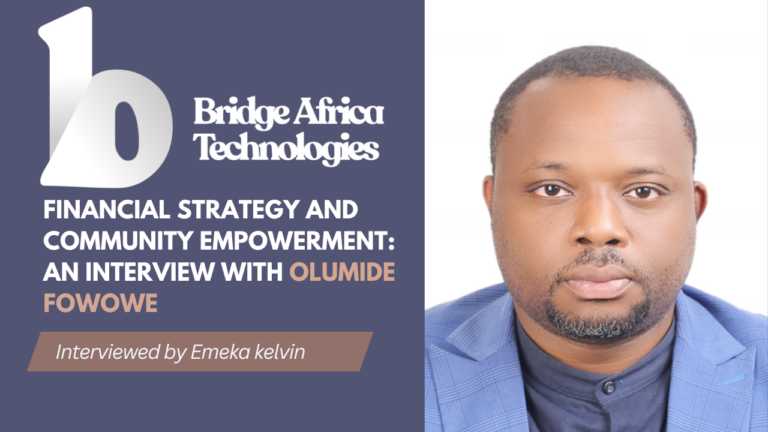Financial Strategy and Community Empowerment: An Interview with Olumide Fowowe