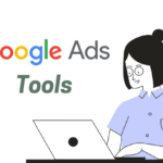 Google Ads Marketing Tools