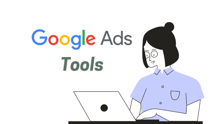 Google Ads Marketing Tools